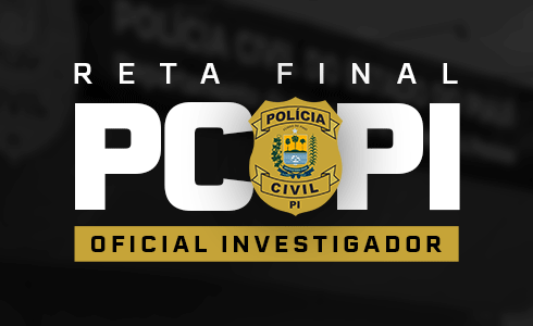 RETA FINAL PC PI -  OFICIAL INVESTIGADOR -  NOITE  - ONLINE (AO VIVO)